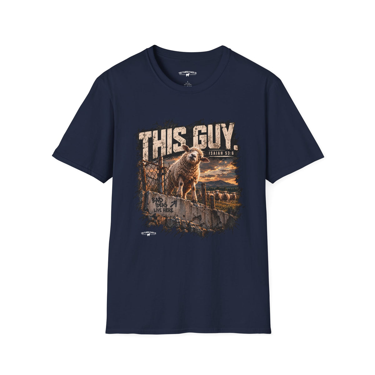 This Guy Christian Sheep T-Shirt – Isaiah 53:6 Grunge Faith Graphic Tee