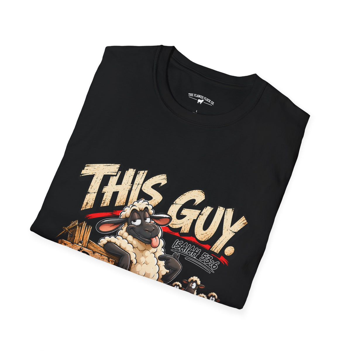 This Guy Christian Sheep T-Shirt – Isaiah 53:6 Funny Faith Graphic Tee