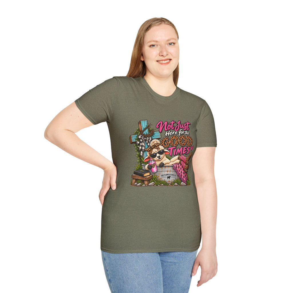 Not Just Here for the Good Times Christian Sheep T-Shirt – Faith Through Every Season
