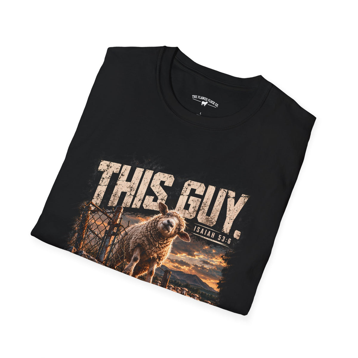 This Guy Christian Sheep T-Shirt – Isaiah 53:6 Grunge Faith Graphic Tee