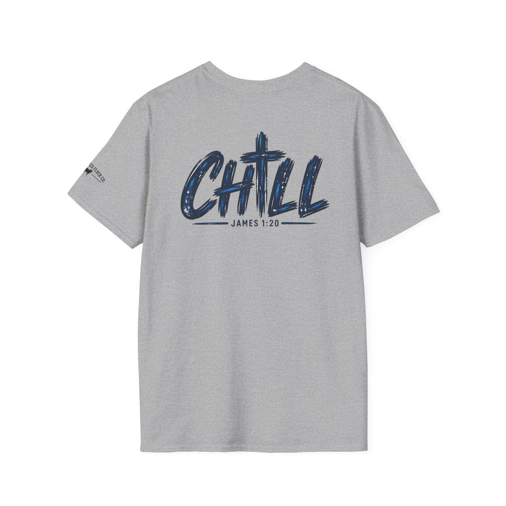 Chill Christian Men’s T-Shirt – James 1:20 Back Print Faith Tee