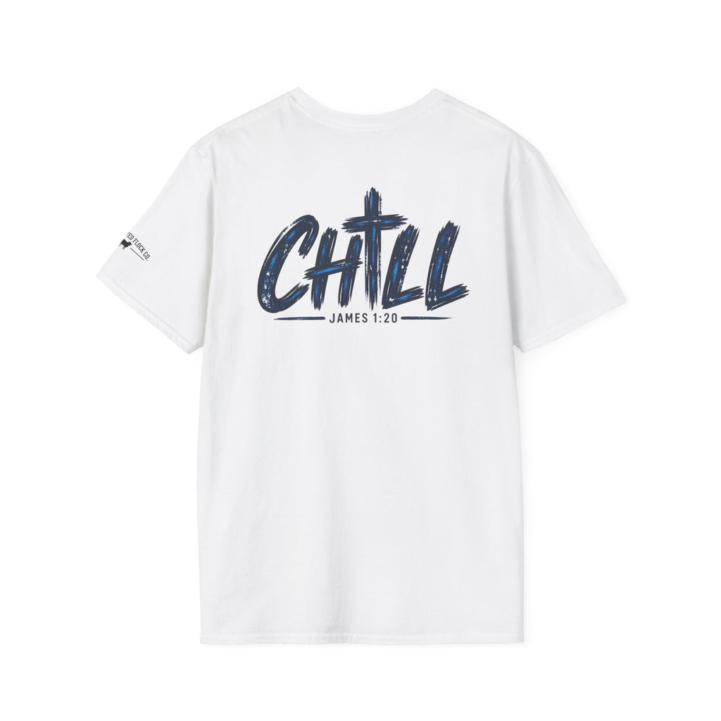 Chill Christian Men’s T-Shirt – James 1:20 Back Print Faith Tee