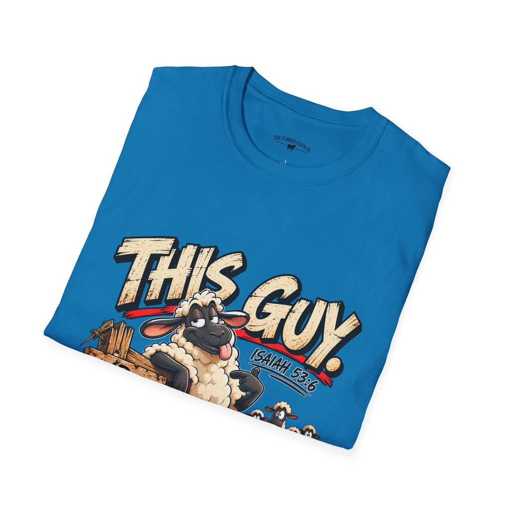 This Guy Christian Sheep T-Shirt – Isaiah 53:6 Funny Faith Graphic Tee