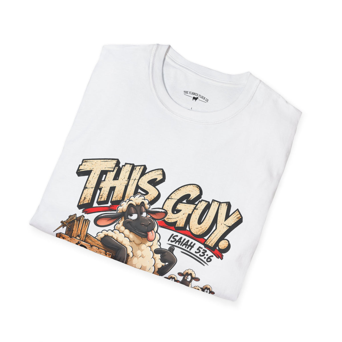 This Guy Christian Sheep T-Shirt – Isaiah 53:6 Funny Faith Graphic Tee