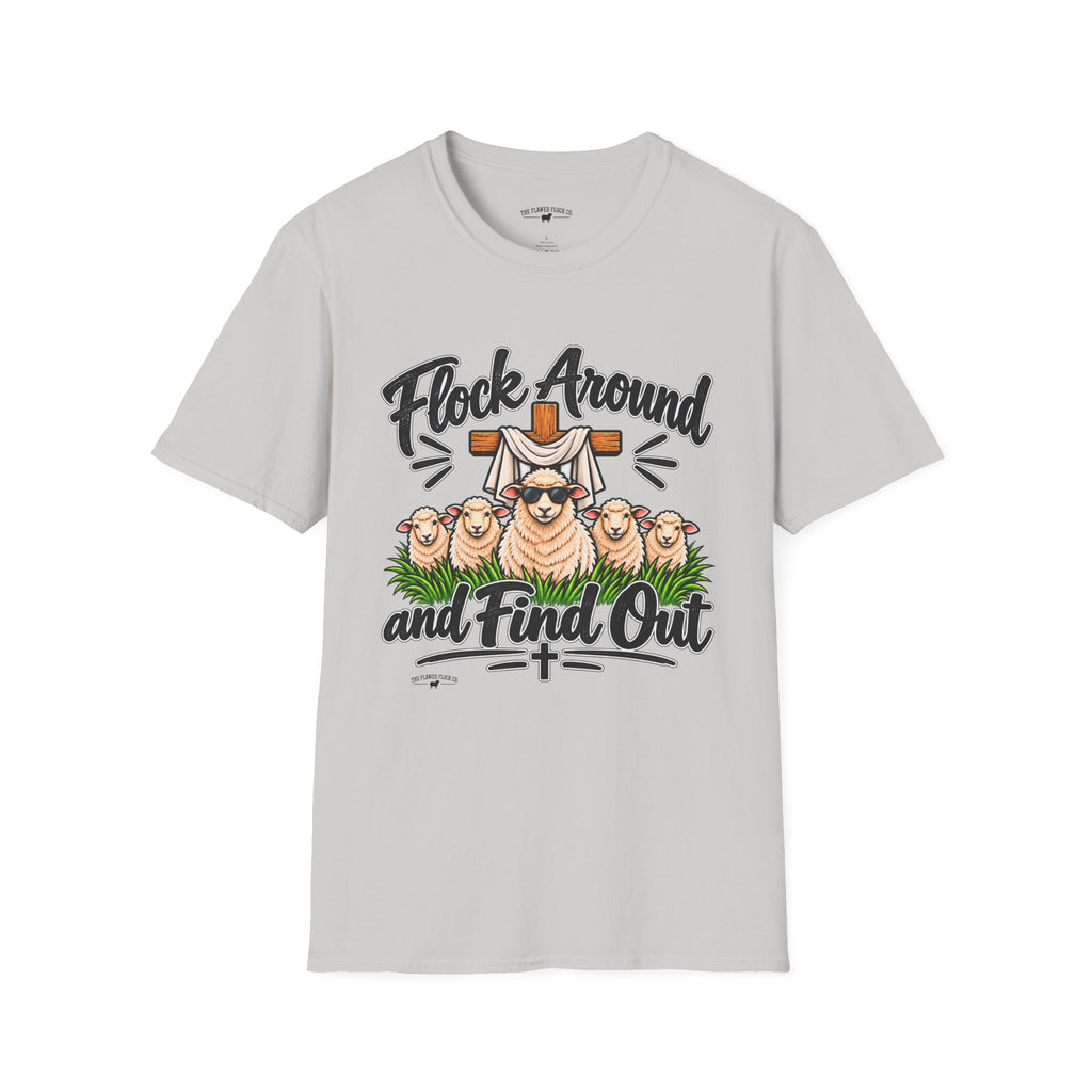 Flock Around and Find Out Christian Sheep T-Shirt – Funny Faith Graphic Tee