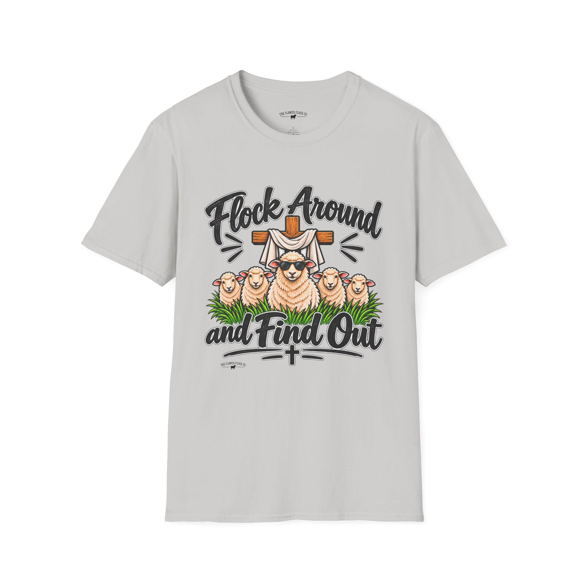 Flock Around and Find Out Christian Sheep T-Shirt – Funny Faith Graphic Tee