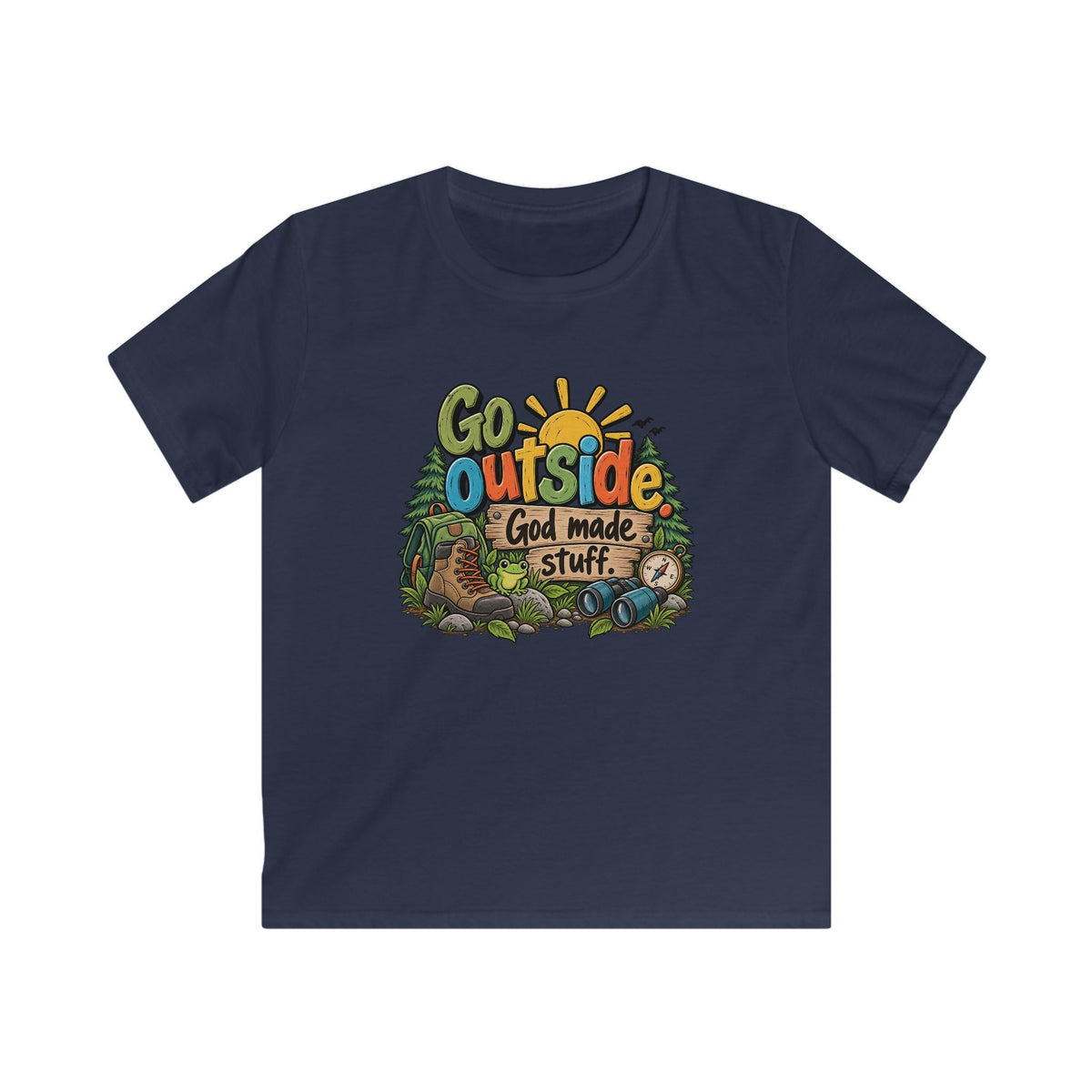 Go Outside. God Made Stuff. Kids Christian T-Shirt – Funny Outdoor Faith Tee