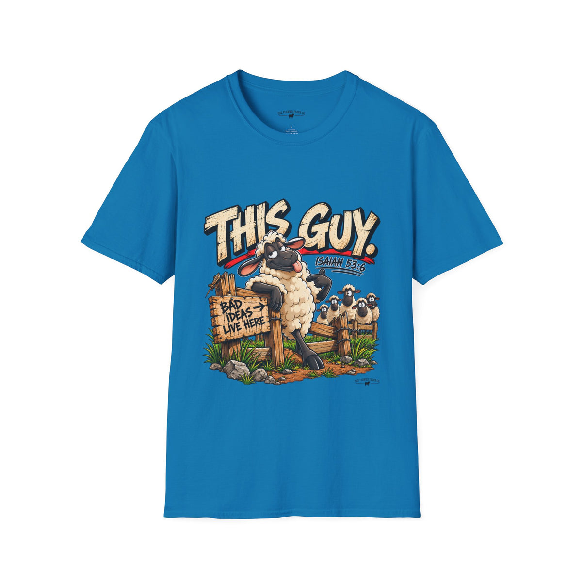 This Guy Christian Sheep T-Shirt – Isaiah 53:6 Funny Faith Graphic Tee