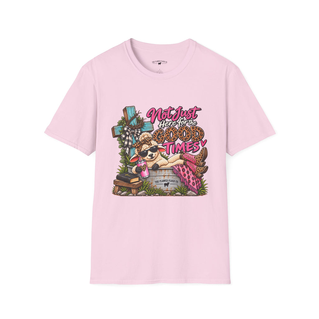 Not Just Here for the Good Times Christian Sheep T-Shirt – Faith Through Every Season