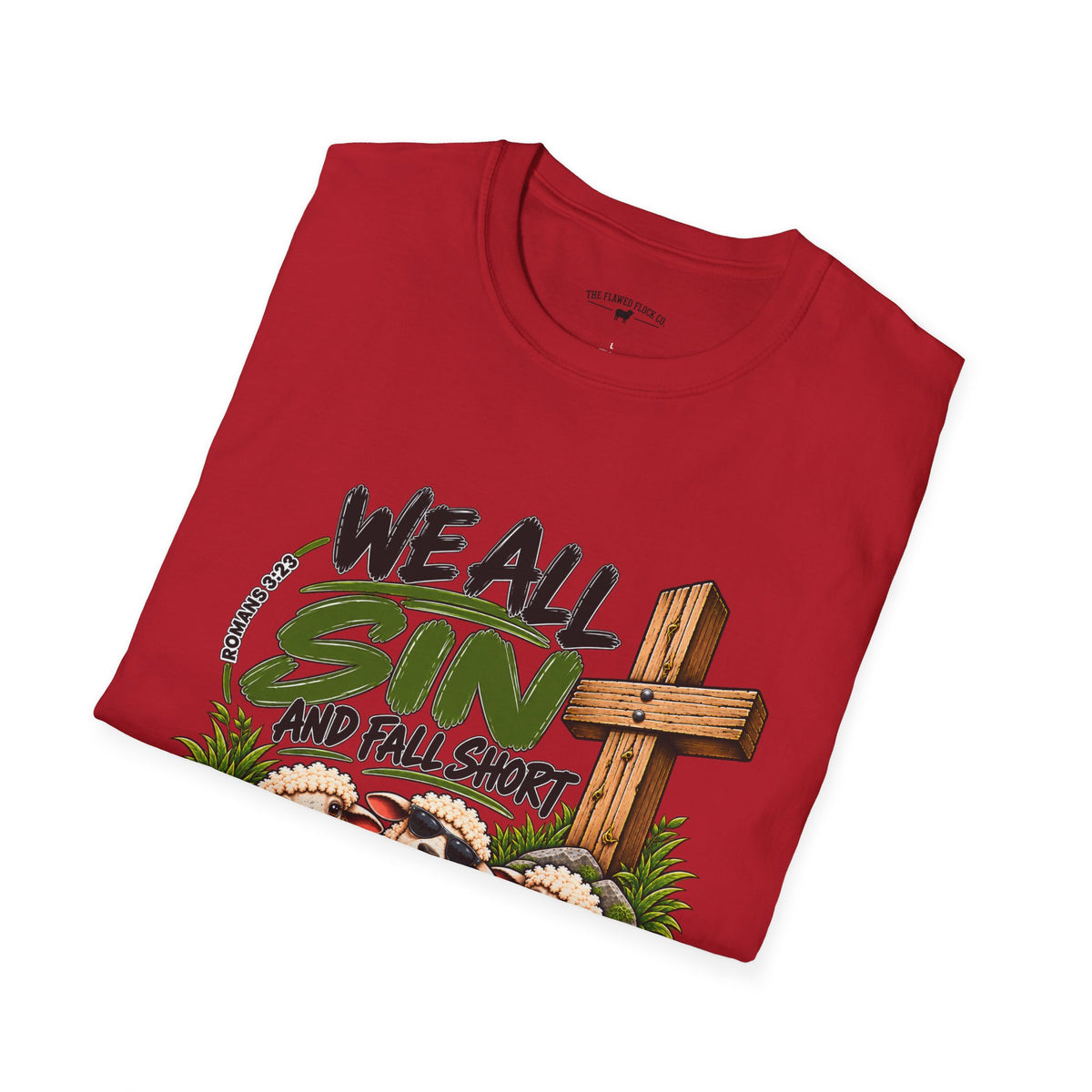We All Sin & Fall Short Christian Sheep T-Shirt – Romans 3:23